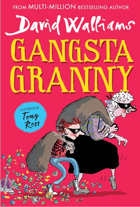 Gangsta Granny (David Walliams' Bestselling Children's Book)