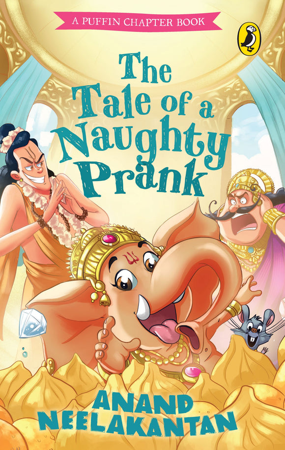 The Tale of a Naughty Prank: A Puffin Chapter Book