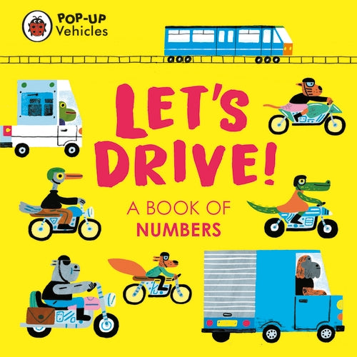 Pop-Up Vehicles: Let's Drive! (A Book of Numbers)