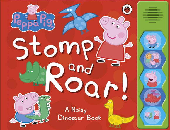 Peppa Pig: Stomp and Roar! (Sound Book)