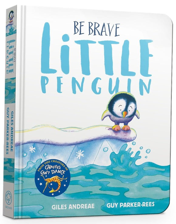 Be Brave Little Penguin (Board Book)