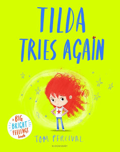 Tilda Tries Again (A Big Bright Feelings Book)