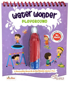 Water Wonder : Playground (Reusable Water Magic Coloring Book For Kids)