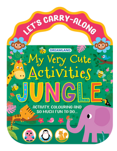 Jungle - Let's Carry-Along Activity, Colouring Book for Kids Age 3 - 8 years (My Very Cute Activities Series)