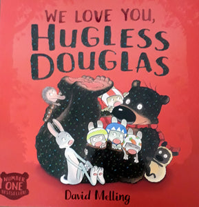 We Love You, Hugless Douglas! by David Melling