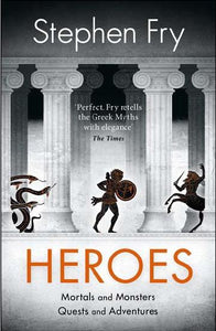 Heroes by Stephen Fry