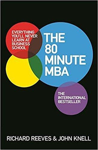 The 80 Minute MBA