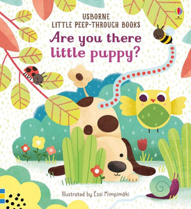 Are you there little puppy? (Usborne Little Peep-Through Books) by Sam Taplin