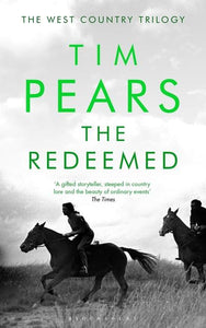 The Redeemed: The West Country Trilogy by Tim Pears