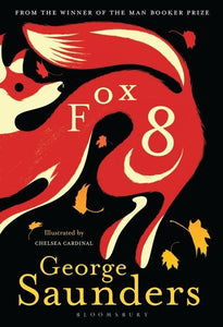 Fox 8 by George Saunders