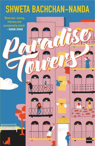 Paradise Towers by Shweta Bachchan-Nanda