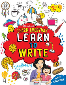 Learn Everyday Learn to Write - Age 4+